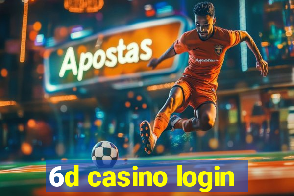 6d casino login